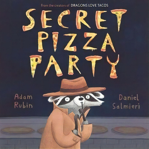 Secret Pizza Party, De Adam Rubin. Editorial Penguin Putnam Inc, Tapa Dura En Inglés