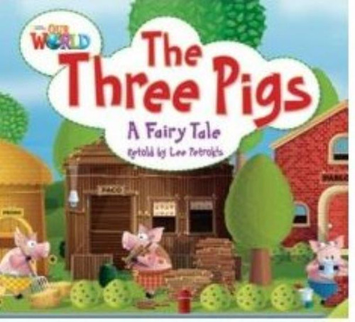 Our World 2 - The Three Pigs (reader) (ame)