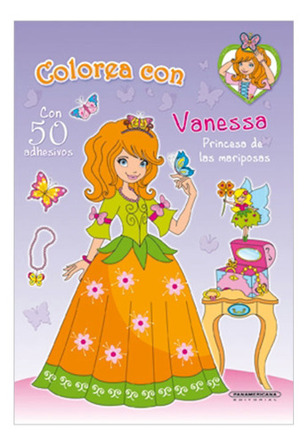 Libro Colorea Con Vanessa, Princesa De Las Mariposas