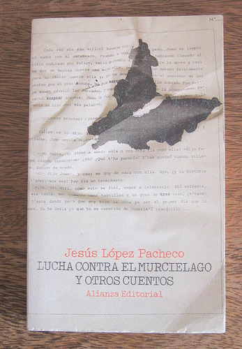 Lucha Contra El Murciélago, López Pacheco, Ed. Alianza