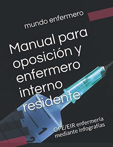 Libro : Manual Para Oposicion Y Enfermero Interno Residente