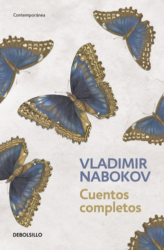 Cuentos completos, de Nabokov, Vladimir. Serie Contemporánea Editorial Debolsillo, tapa blanda en español, 2017