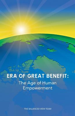 Libro Era Of Great Benefit - Team, Balanced View