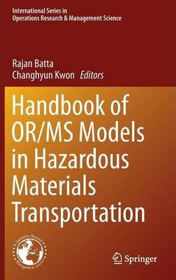 Libro Handbook Of Or/ms Models In Hazardous Materials Tra...