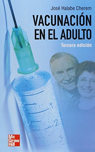 Libro Vacunación Del Adulto De Jose Halabe Cherem