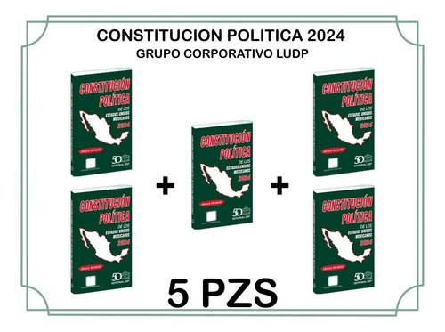 Constitucion Politica De Los Estados Unidos Mexicanos Pq 5pz