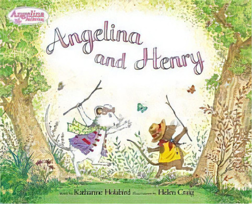 Angelina And Henry - Angelina Ballerina *out Of Prin, De Holabrid,katharine. Editorial Penguin Group Usa En Inglés