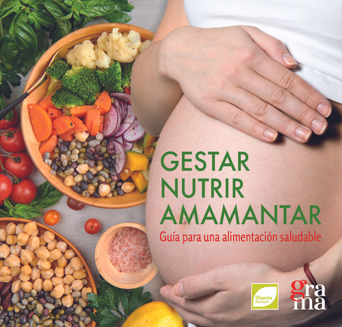 Gestar Nutrir Amamantar - Didier Hernandez, Cristian/alguero