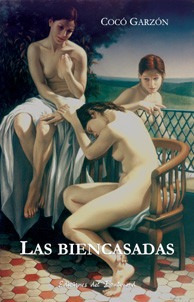Imagen 1 de 1 de Las Biencasadas. Novela De Cocó Garzón