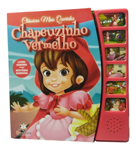 Clássicos Mais Queridos: Chapeuzinho Vermelho - Blu Editora - Livos Infantis - Livros Sonoros