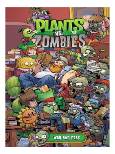Plants Vs. Zombies Volume 11: War And Peas - Paul Tobi. Eb13