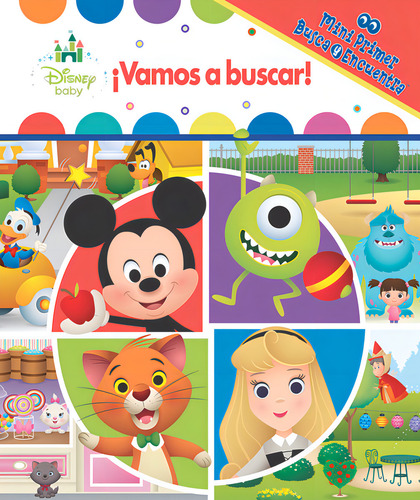 Mini Primer Busca Y Encuentra Disney Baby Mm1lf, De Disney Baby., Vol. 0. Editorial Phoenix International Publications Germany Gmbh, Tapa Blanda, Edición 0 En Castellano, 2018