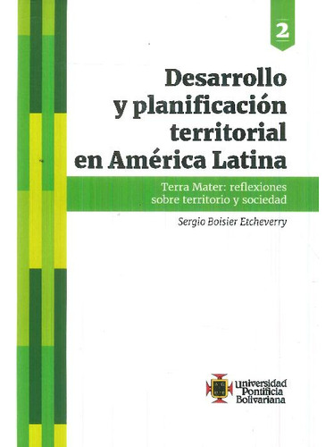Libro Desarrollo Y Planificacion Territorial En America Lati