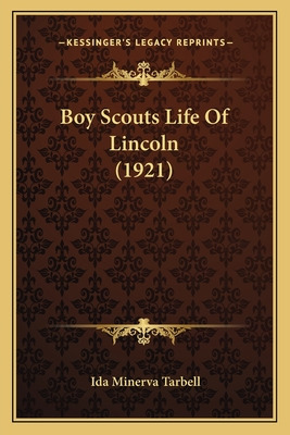 Libro Boy Scouts Life Of Lincoln (1921) - Tarbell, Ida M.