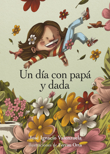 Un Dia Con Papa Y Dada, De Valenzuela, Jose Ignacio. Editorial Birabiro En Español