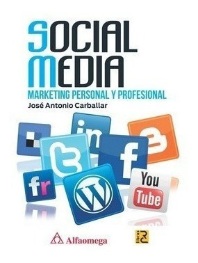 Libro Técnico Social Media - Marketing Personal Y Profes