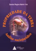 Comprar Propriedade Da Terra - Analise Sociojuridica: Análise Sociojurídica, De Vial, Sandra Regina Martini., Vol. 1. Editorial Livraria Do Advogado, Capa Mole Em Português