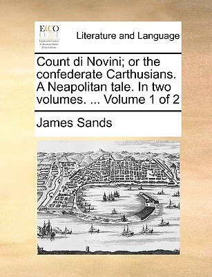 Libro Count Di Novini; Or The Confederate Carthusians. A ...