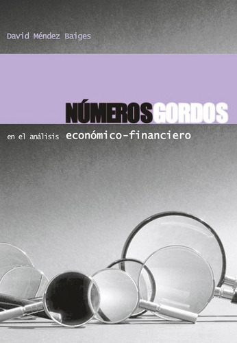 Numeros Gordos En El Analisis Economico-financiero - Mend...