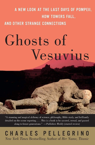 Libro: Ghosts Of Vesuvius: A New Look At The Last Days Of Po