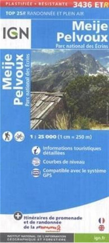 Meije / Pelvoux / Parc Naturel Regional Des Ecrins 2013 -...