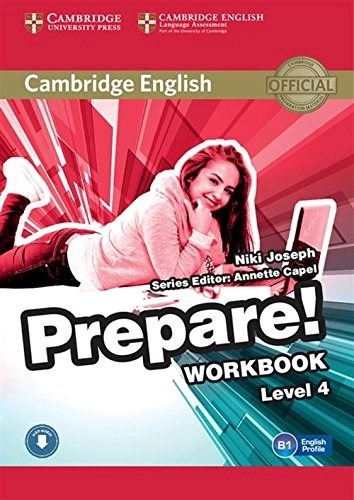 Prepare Workbook Level 4 Cambridge English (b1 English Prof