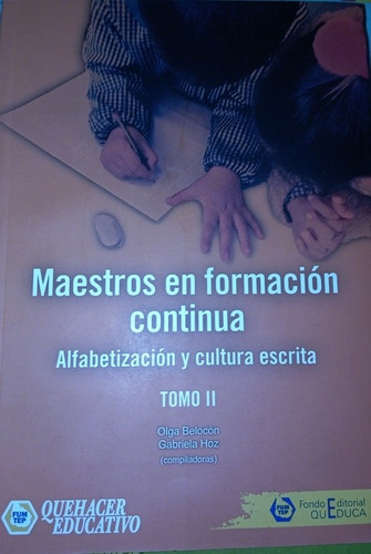 Maestros En Formación Continua Tomo Ll Alfabetización Y Cult