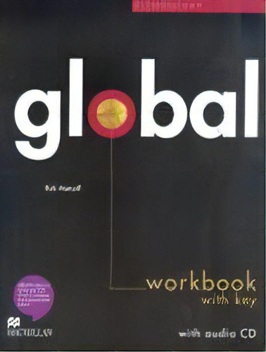 Livro Global - Elementary - Workbook With Key, De Rob Metcalf. Editora Macmillan Brasil, Capa Mole Em Inglês