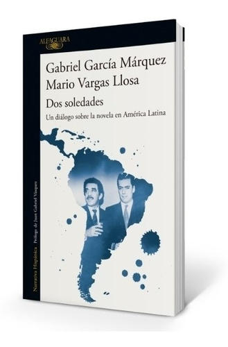 Libro Dos Soledades - Garcia Marquez / Vargas Llosa - Un Dia
