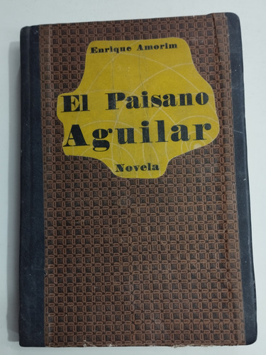 El Paisano Aguilar. Enrique Amorin