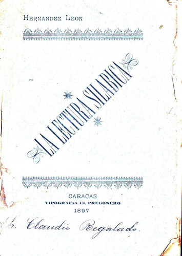 Libro Fisico La Lectura Silabica Caracas 1897 Original