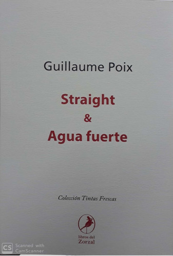 Teatro De Guillaume Poix: Straight Y Agua Fuerte - Guillaume