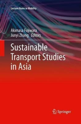 Sustainable Transport Studies In Asia - Akimasa Fujiwara ...