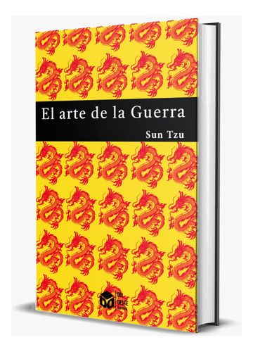 El Arte De La Guerra - Sun Tzu, Ed. Del Oeste, 2024
