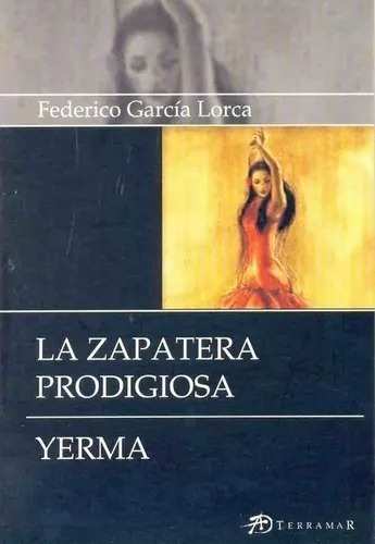 Yerma. La Zapatera Prodigiosa, De García Lorca, Federico. Editorial Terramar, Tapa Blanda En Español, 0