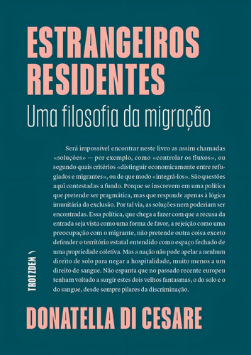 Estrangeiros Residentes: Uma filosofia da migração, de Di Cesare, Donatella. Editorial Editora Âyiné, capa mole em português, 2020