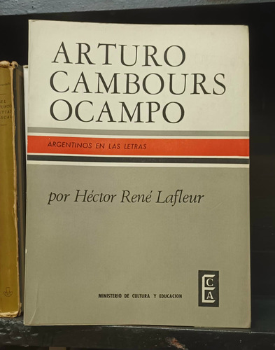 Arturo Cambours Ocampo - Héctor René Lafleur