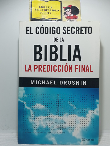 El Codigo Secreto De La Biblia - Michael Drosnin - Planeta 