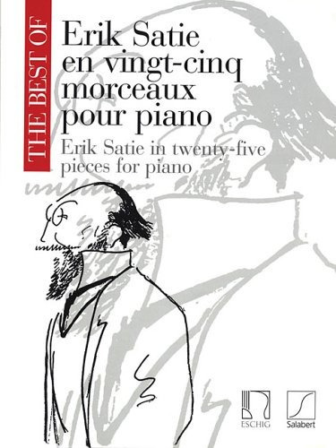 Lo Mejor De Erik Satie Twentyfive 25 Piezas Para Piano Vingt