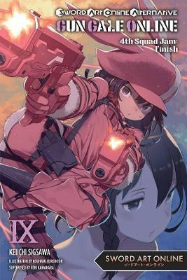 Sword Art Online Alternative Gun Gale Online, Vol. 9 Light N