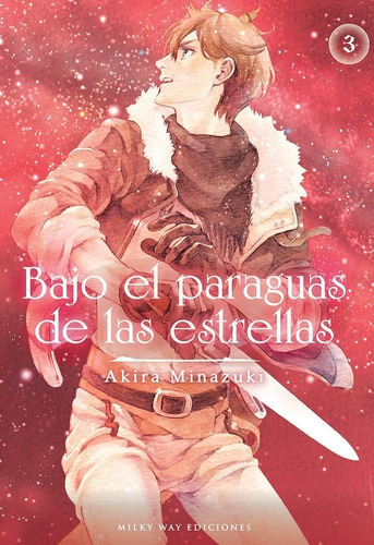Bajo El Paraguas De Las Estrellas, De Akira Minazuki. Editorial Milky Way, Tapa Blanda En Español, 2022