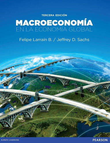 Macroeconomía En La Economía Global 3.° Ed. Larraín - Sachs