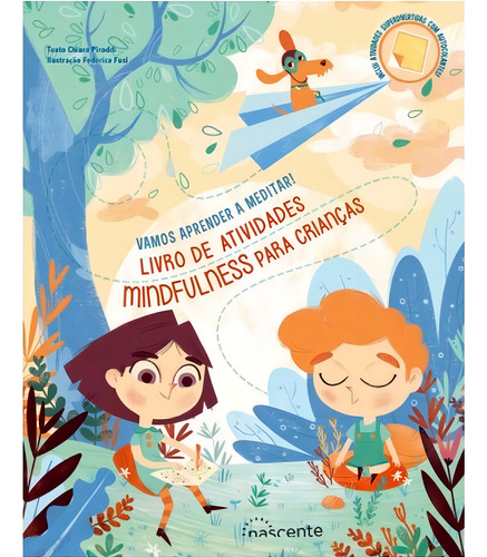 Vamos Aprender A Meditar!: Livro De Atividades Mindfulness Para Crianças, De Piroddi, Chiara. Editorial Nascente, Capa Mole, Edição 20211210 00:00:00 Em