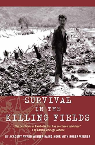 Book : Survival In The Killing Fields - Ngor, Haing