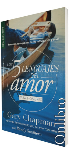 Los 5 Lenguajes Del Amor Para Hombres. Gary Chapman