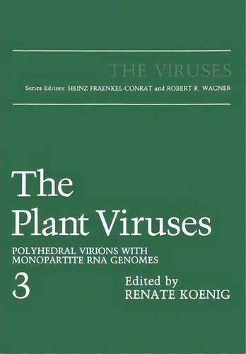 The Plant Viruses, De Renate Koenig. Editorial Springer Verlag New York Inc, Tapa Blanda En Inglés