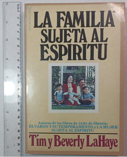 La Familia Sujeta Al Espiritu, Tim Y Beverly Lahaye