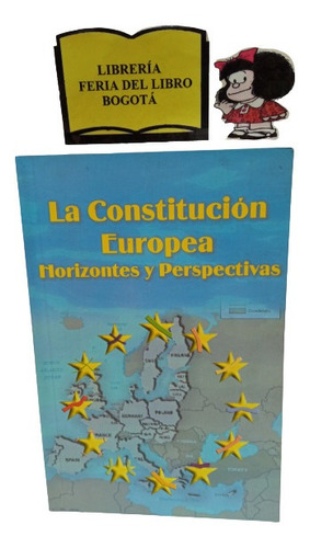 Historia - La Constitución Europea - Política - Ensayos 