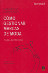 Como Gestionar Marcas De Moda (libro Original)