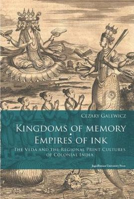 Libro Kingdoms Of Memory, Empires Of Ink - The Veda And T...